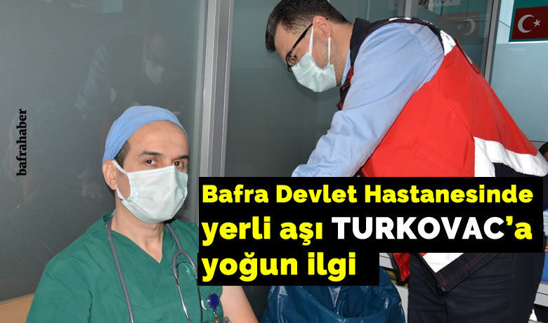 Bafra Devlet Hastanesinde yerliaşı TURKOVAC’a yoğun ilgi