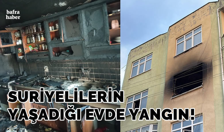 Suriyelilerin Yaşadığı Evde Yangın!