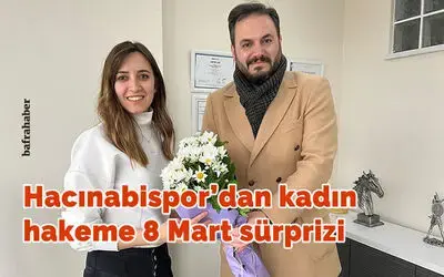 Hacınabispor’dan Kadın Hakeme 8 Mart Sürprizi