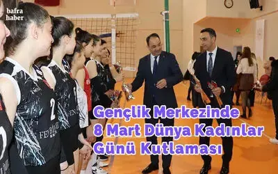 Gençlik Merkezinde Kadınlar Günü Kutlaması