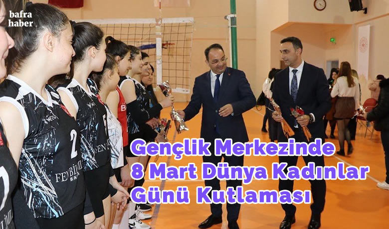 Gençlik Merkezinde Kadınlar Günü Kutlaması