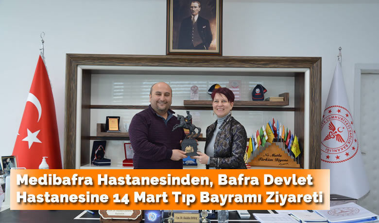 Medibafra Hastanesinden Bafra Devlet Hastanesine14 Mart Tıp Bayramı Ziyareti - Özel Medibafra Hastanesi genel müdürü, Bafra Devlet Hastanesi Başhakimine ziyarette bulundu.