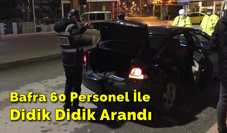 Bafra’da Asayiş Uygulaması