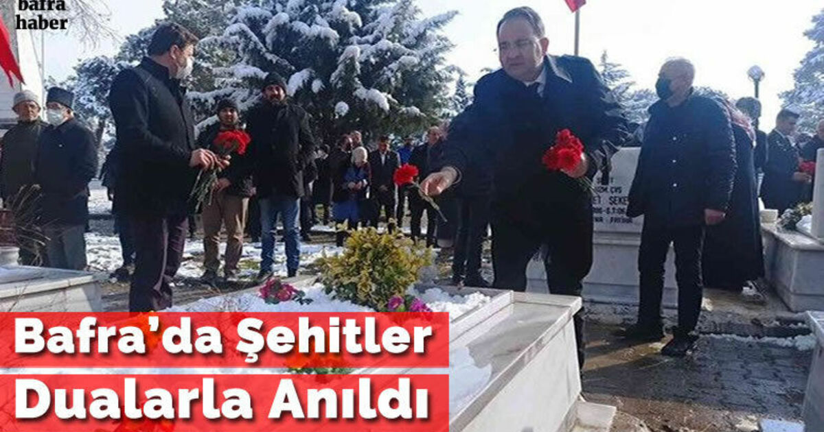Bafra’da şehitler dualarla anıldı