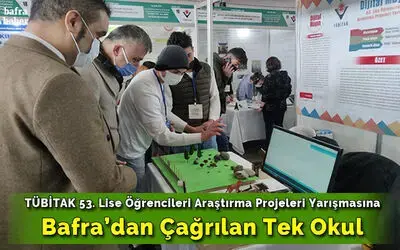 Tübitak 53. Lise Öğrencileri Araştırma Projeleri Yarışmasına Bafra’dan Çağrılan Tek Okul