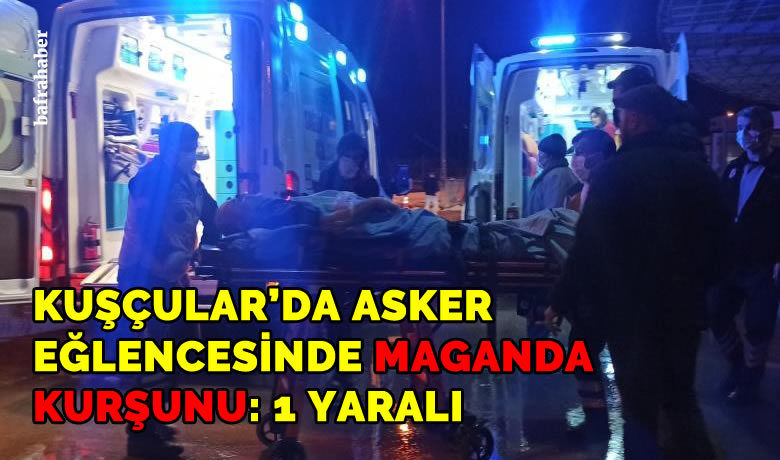 Kuşçular'da asker eğlencesindemaganda kurşunu: 1 yaralı - Samsun'un Bafra ilçesinde meydana gelen olayda bir kişi maganda kurşunu ile sırtından vuruldu.