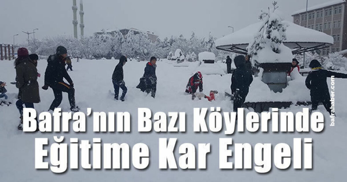 Bafra'nın bazı köylerinde eğitime kar engeli