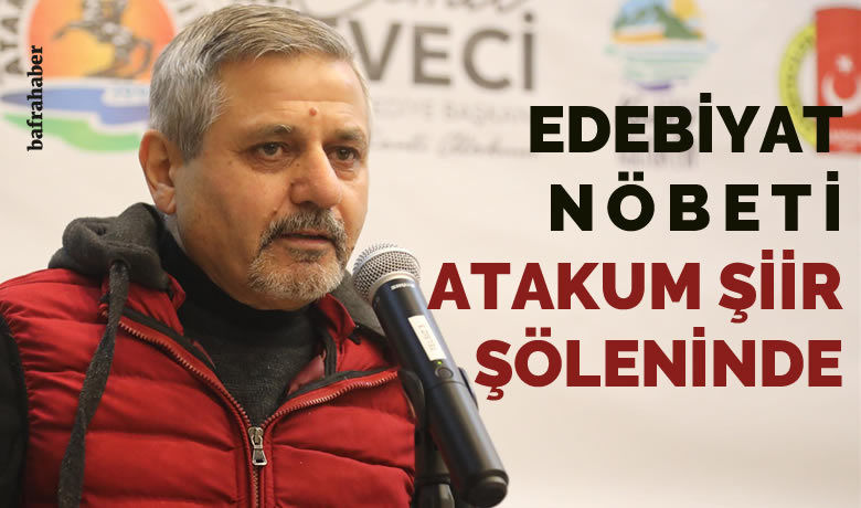 Edebiyat Nöbeti Atakum şiir şöleninde