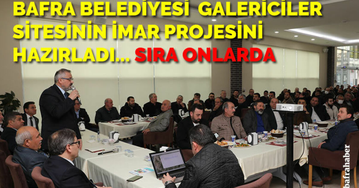 Bafra, yeni galericiler sitesine kavuşuyor