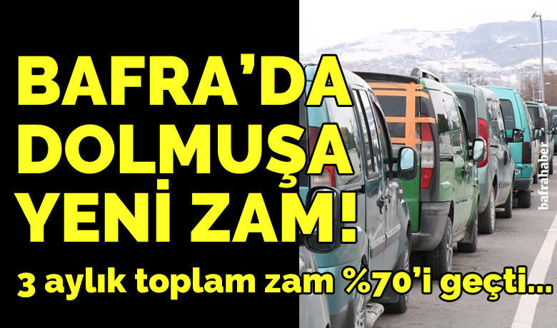 Bafra'da dolmuşa yeni zam