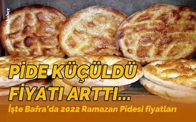 Bafra’da 2022 Yılı Ramazan Pidesi Fiyatı