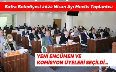 Bafra Belediyesi 2022 Yılı Nisan Ayı Olağan Meclis Toplantısı