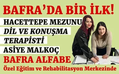 Hacettepe Mezunu Dil Ve Konuşma Terapisti Asiye Malkoç Bafra Alfabe’de