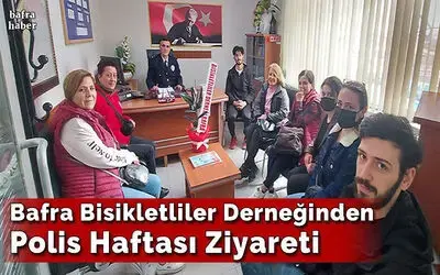 Bafra Bisikletliler Derneğinden Polis Haftası Ziyareti