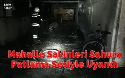 Mahalle Sakinleri Sahura Patlama Sesiyle Uyandı