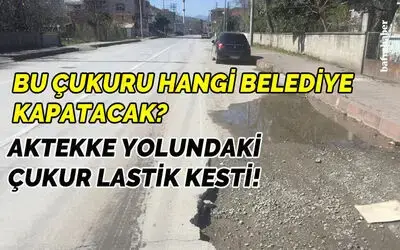 Aktekke Yolundaki Çukur Lastik Kestik!