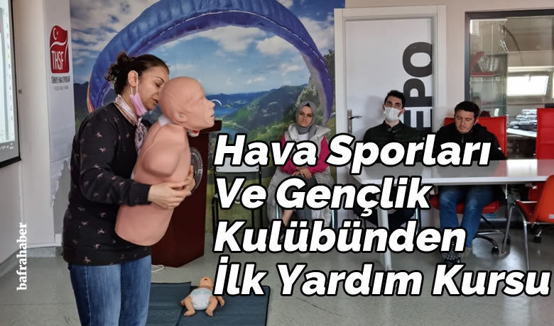 Hava Sporları ve Gençlik Kulübünden İlk Yardım Kursu