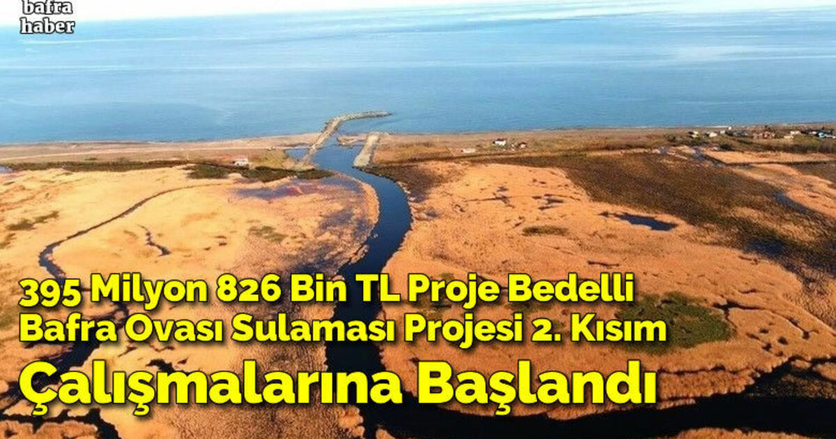Samsun’a dev sulama projeleri