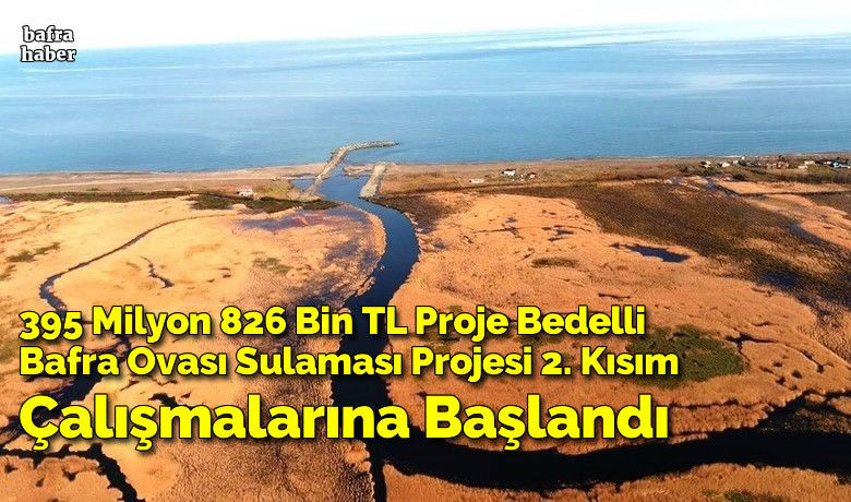 Samsun’a dev sulama projeleri - Samsun’da devam eden dev sulama projeleri tamamlandığında içme ve sulama suyu anlamında sıkıntı yaşanmayacak.