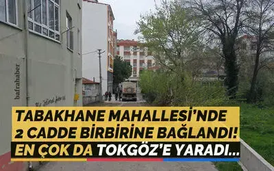 Tabakhane Mahallesi’nde 2 Cadde Birbirine Bağlandı!