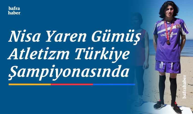 Nisa Yaren Gümüş Atletizm Türkiye Şampiyonasında