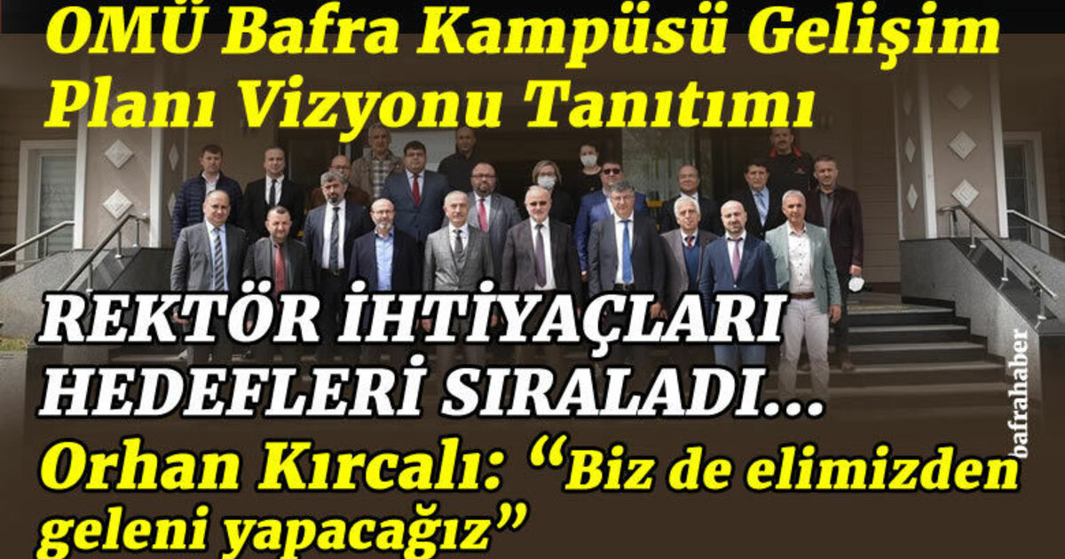 OMÜ Bafra Kampüsü Gelişim Planı Vizyonu Tanıtımı
