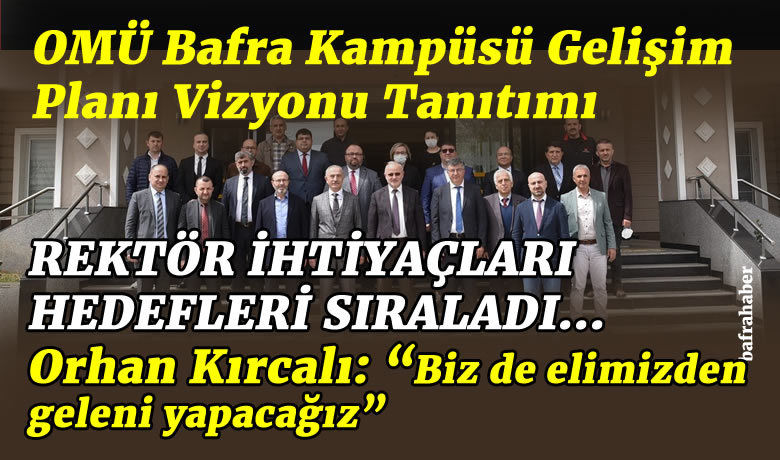 OMÜ Bafra Kampüsü Gelişim Planı Vizyonu Tanıtımı