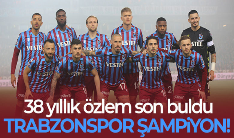 Trabzonspor Şampiyon! 38 Yıllık Özlem Bitti - Spor Toto Süper Lig’in 35. haftasında Trabzonspor, konuk ettiği Antalyaspor ile 2-2 berabere kaldı. Bordo-mavililer bu sonucun ardından şampiyon olmayı garantiledi.