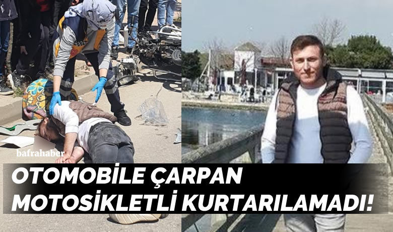 Otomobile çarpan motosikletli hayatını kaybetti