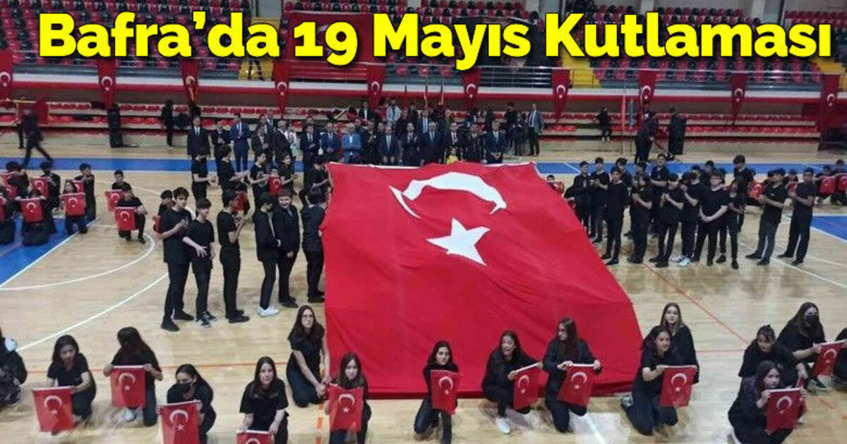 Bafra’da 19 Mayıs kutlaması