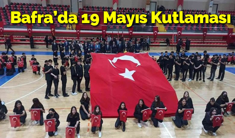 Bafra’da 19 Mayıs kutlaması - Samsun’un Bafra ilçesinde 19 Mayıs Atatürk’ü Anma, Gençlik ve Spor Bayramı yağmur nedeniyle spor salonunda kutlandı.