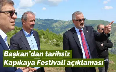 Başkan'dan tarihsiz Kapıkaya Festivali açıklaması