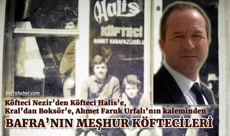 Bafra nin meshur koftecileri