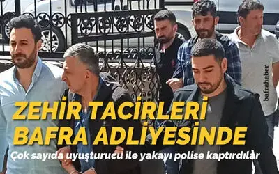 Bafra'da Çok miktarda uyuşturucu ile yakalanan 2 kişi adliyede
