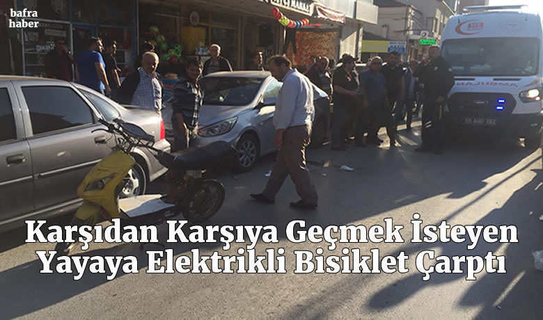 Karşıdan Karşıya Geçmek İsteyenYayaya Elektrikli Bisiklet Çarptı