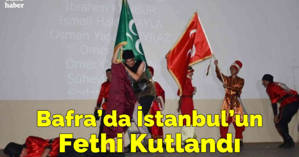 Bafra’da İstanbul’un fethi kutlandı