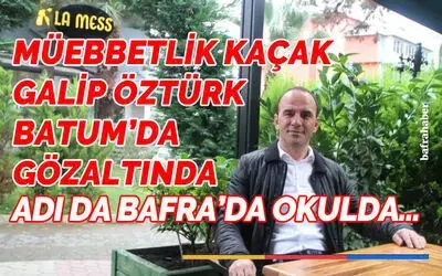Galip Öztürk, Vergi Kaçakçılığı Ve Evrakta Sahtecilik Şüphesi İle Gürcistan’da Gözaltına Alındı