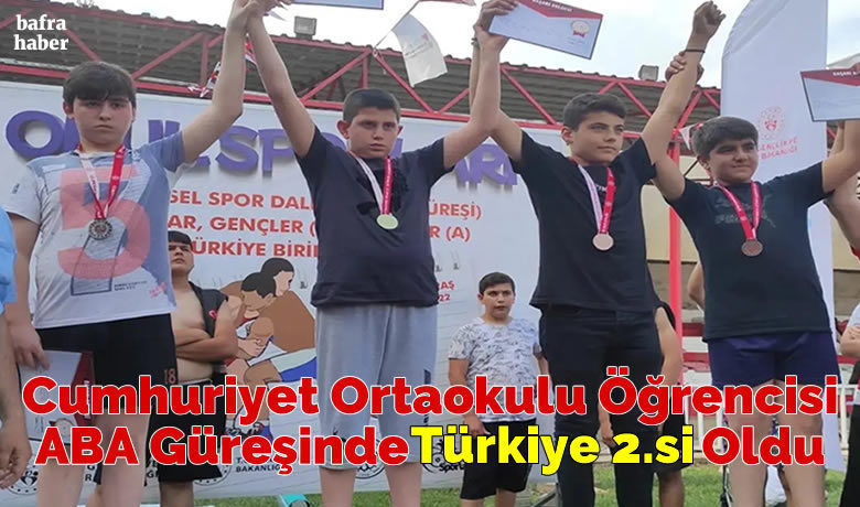 Cumhuriyet Ortaokulu Öğrencisi Aba Güreşinde Türkiye 2.si Oldu