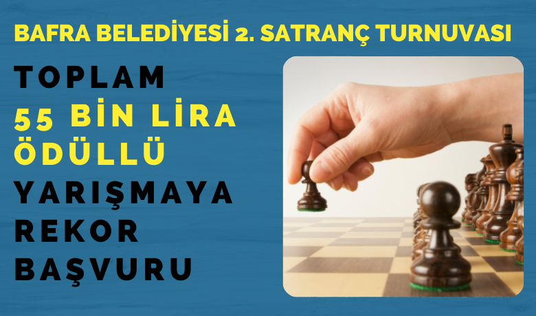 Belediyenin Toplam 55 Bin LiralıkPara Ödüllü Satranç Turnuvasına Rekor Başvuru