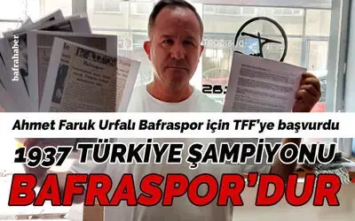 Ahmet Faruk Urfalı Bafraspor İçin Tff’ye Başvurdu