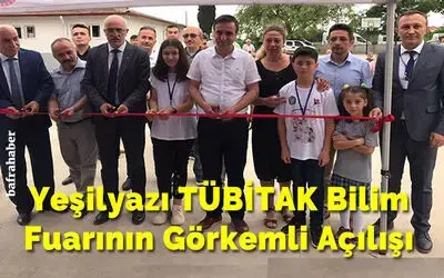 Yeşilyazı Tübitak Bilim Fuarının Görkemli Açılış
