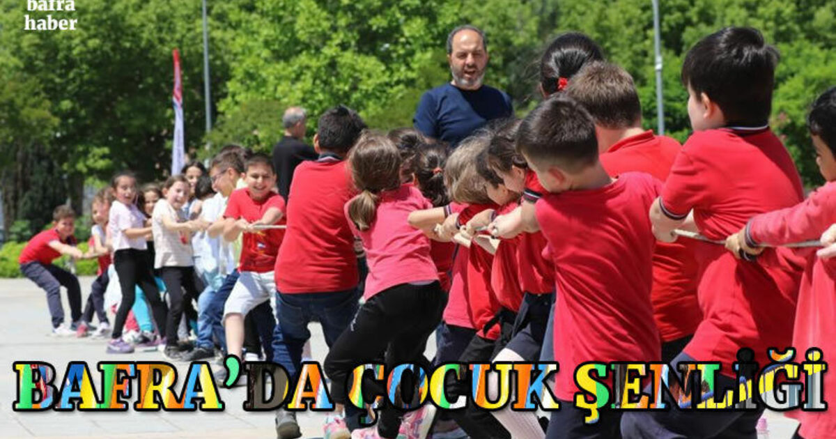 Bafra’da Çocuk Festivali