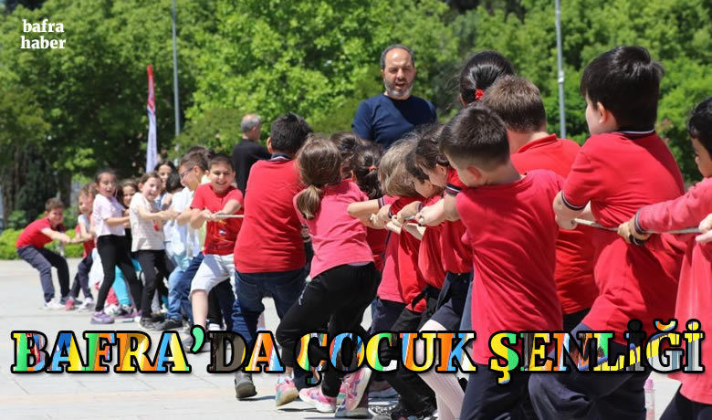 Bafra’da Çocuk Festivali