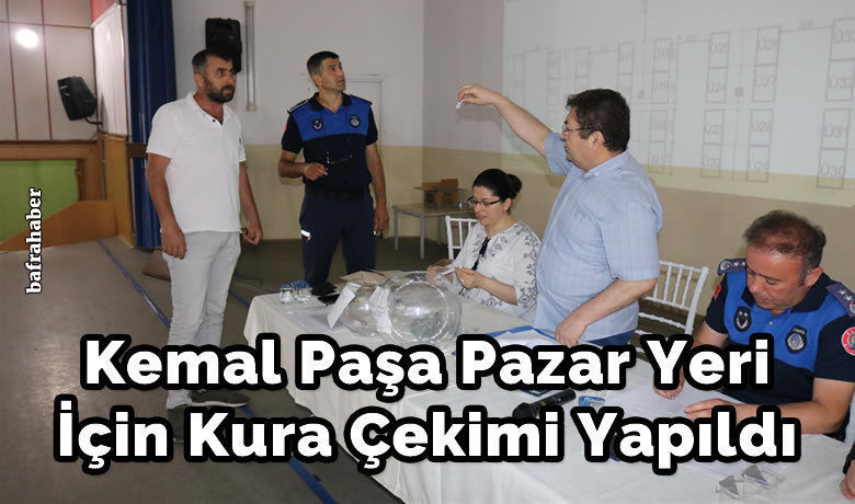 Kemal Paşa Pazar Yeri İçin Kura Çekimi Yapıldı