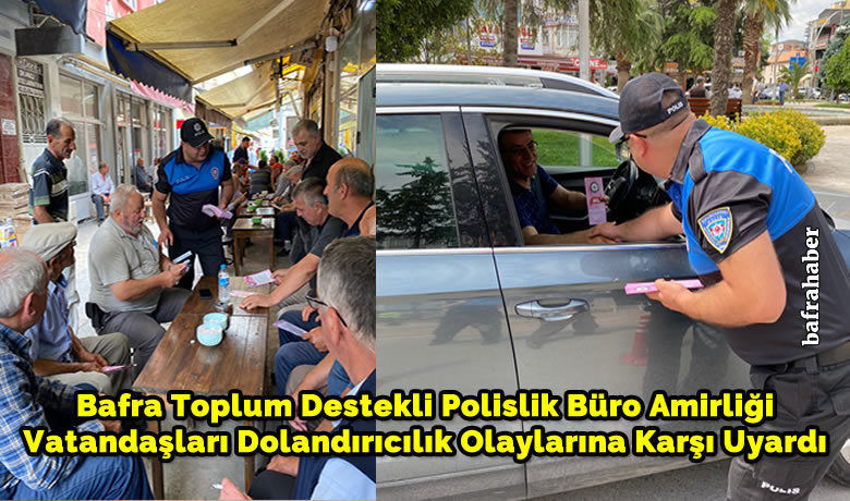 Bafra Toplum Destekli Polislik BüroAmirliği Vatandaşları Dolandırıcılık Olaylarına Karşı Uyardı - Samsun’un Bafra ilçesinde İlçe Emniyet Müdürlüğü Toplum Destekli Polislik (TDP) Büro Amirliği ekipleri, telefon ile gerçekleştirilen dolandırıcılık olaylarına karşı vatandaşları uyardı.