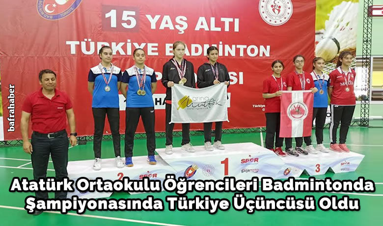 Atatürk Ortaokulu Öğrencisi Aysu Arslan İle Defne Ilgın Koçak Badmintonda Şampiyonasında Türkiye Üçüncüsü Oldu
