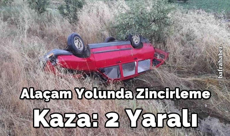 Alaçam Yolunda zincirleme kaza: 2 yaralı