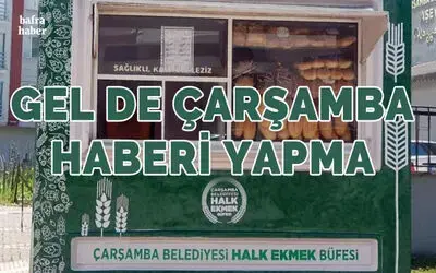 Gel de Çarşamba Haberi yapma!