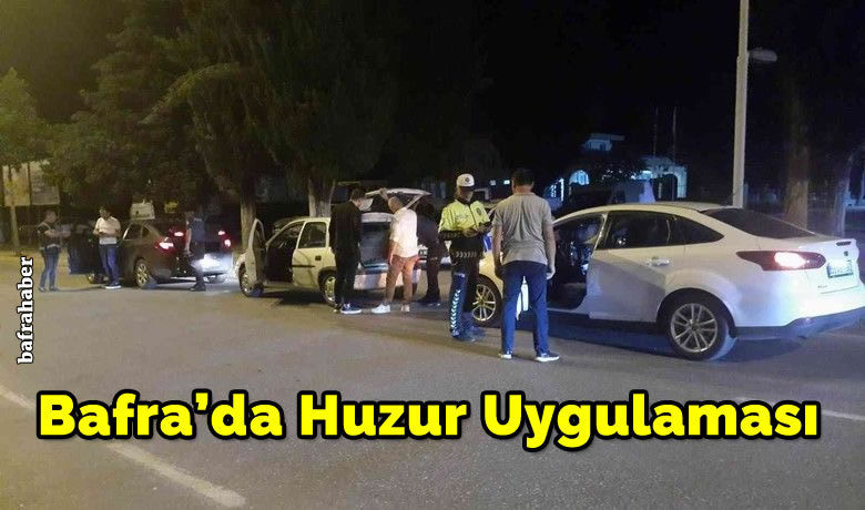 Bafra polisinden asayiş uygulaması