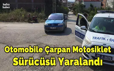Otomobile Çarpan Motosiklet Sürücüsü Yaralandı